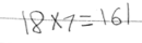 18x7=161