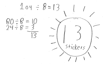 104 ÷ 8 = 13
80 ÷ 8 = 10
24 ÷ 8 = 3
10 + 3 = 13

13 stickers